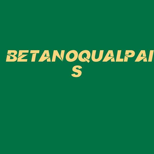 Logo da BETANOQUALPAIS